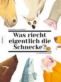 Enlarge image Cover: Was riecht eigentlich die Schnecke? - Knesebeck