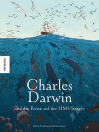 Abbildung von: Charles Darwin und die Reise auf der HMS Beagle - Knesebeck