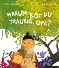 Cover: Warum bist du traurig, Opa? - Knesebeck