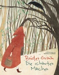 Cover: Br&uuml;der Grimm. Die sch&ouml;nsten M&auml;rchen - Edizioni White Star SrL