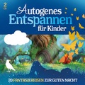 Cover: Autogenes Entspannen f&uuml;r Kinder - Universal Music