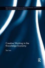 Bild: Creative Working in the Knowledge Economy - Routledge
