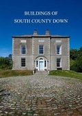 Cover: Buildings of South County Down - Ulster Architectural Heritage Society