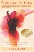 Cover: Choosing Me Now - Coaching for Excellence, LLC