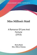 Cover: Miss Million's Maid - Kessinger Publishing