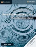 Cover: Cambridge International AS & A Level Mathematics Pure Mathematics 2 & 3 Worked Solutions Manual with Digital Access - Cambridge University Press