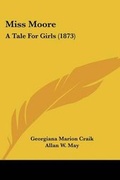 Cover: Miss Moore - Kessinger Publishing Co