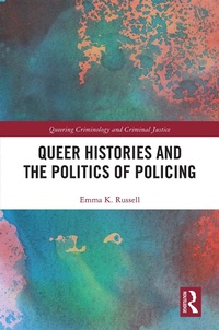 Abbildung von: Queer Histories and the Politics of Policing - Routledge