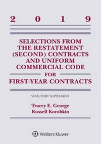 Enlarge image Cover: Selections from the Restatement (Second) Contracts and Uniform Commercial Code for First-Year Contracts - Aspen Publishers