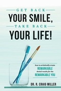 Cover: Get Back Your Smile, Take Back Your Life! - ADVANTAGE MEDIA GROUP