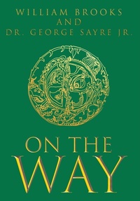 Abbildung von: On The Way - Newman Springs Publishing, Inc.