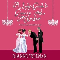 Enlarge image Cover: A Lady's Guide to Gossip and Murder - HighBridge Audio