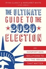 Cover: The Ultimate Guide to the 2020 Election - Diversion Books