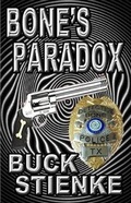 Cover: Bone's Paradox - Timber Creek Press