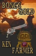 Cover: Bone's Gold - Timber Creek Press