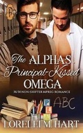Cover: The Alpha's Principal-Kissed Omega - Decadent Publishing LLC