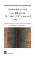 Bild: Interpretation and Gap Filling in International Commercial Contracts - Intersentia Ltd
