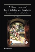 Cover: A Short History of Legal Validity and Invalidity - Intersentia Ltd