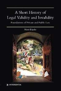 Enlarge image Cover: A Short History of Legal Validity and Invalidity - Intersentia Ltd