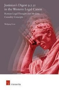 Abbildung von: Justinian's Digest 9.2.51 in the Western Legal Canon - Intersentia Ltd