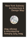 Cover: New York Subway Architecture & Design Map - Blue Crow Media