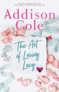 Cover: The Art of Loving Lacy - World Literary Press