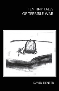 Abbildung von: Ten Tiny Tales of Terrible War - Poetic Justice Books & Arts