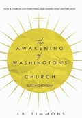 Cover: The Awakening of Washington's Church (Second Edition) - J.B. Simmons