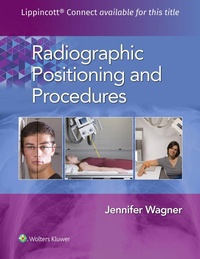 Enlarge image Cover: Radiographic Positioning and Procedures - WOLTERS KLUWER HEALTH