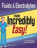 Cover: Fluids & Electrolytes Made Incredibly Easy - WOLTERS KLUWER HEALTH