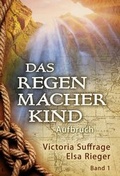 Cover: Das Regenmacherkind - tredition