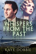 Cover: Whispers From The Past - Kaye Dobbie