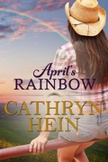 Cover: April's Rainbow - Cathryn Hein
