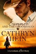 Cover: Summer and the Groomsman (A Levenham Love Story, #2) - Cathryn Hein