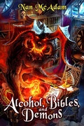 Cover: Alcohol, Bibles, and Demons - Abondante Media