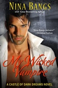 Cover: My Wicked Vampire (Castle of Dark Dreams) - Nina Bangs