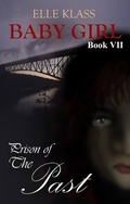 Cover: Prison of the Past (Baby Girl, #7) - Books by Elle, Inc.