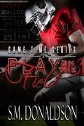 Cover: Play on the Field (Game Time, #3) - Game Time