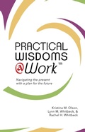 Cover: Practical Wisdoms @ Work - Petite2Queen LLC