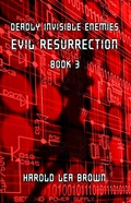 Cover: Deadly Invisible Enemies: Evil Resurrection - Deadly Invisible Enemies