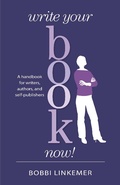 Cover: Write Your Book Now! A handbook for writers, authors, and self-publishers - LinkUp Publisher