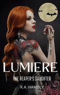 Cover: Lumiere The Reaper's Daughter - kelly Hambly