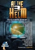 Cover: At The Helm: Volume 3: A Sci-Fi Bridge Anthology - At The Helm