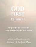 Cover: God First: Volume II (God First Series, #2) - Simply Moore Publishing