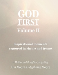 Enlarge image Cover: God First: Volume II (God First Series, #2) - Simply Moore Publishing