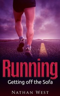 Cover: Running: Getting off the Sofa (The Running Series, #1) - KDM
