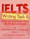 Cover: IELTS Writing Task 2: How to Improve Your IELTS Band Score (How to Improve your IELTS Test bandscores) - How to Improve your IELTS Test bandscores