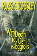 Cover: With Death You Get the Eggrolls - 53rd Street Publishing