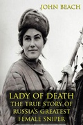 Cover: Lady of Death : The True Story of Russia's Greatest Female Sniper - Trellis Publishing