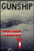 Cover: Gunship: Trilogy One - John Macallen Davis
